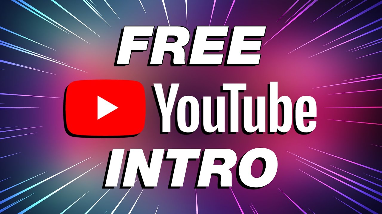 Detail Gambar Intro Youtube Nomer 7