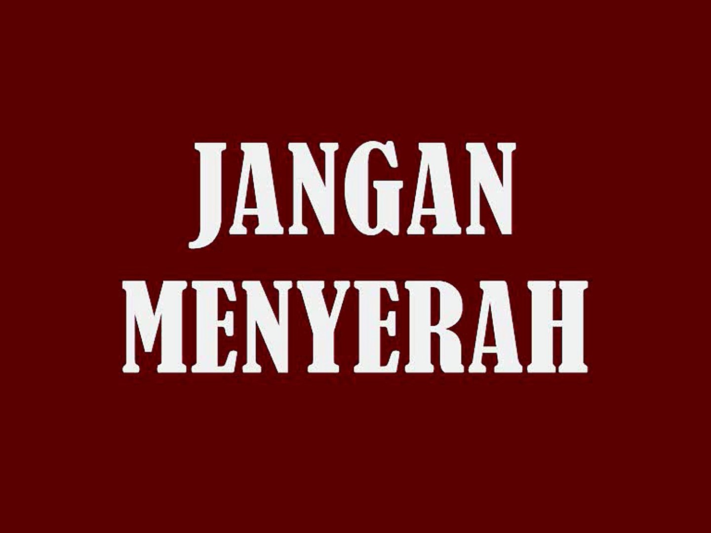 Detail Gambar Jangan Menyerah Nomer 56