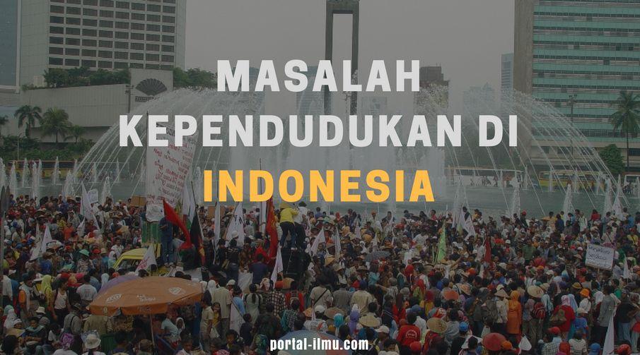 Detail Gambar Jumlah Penduduk Yang Besar Di Indonesia Nomer 23