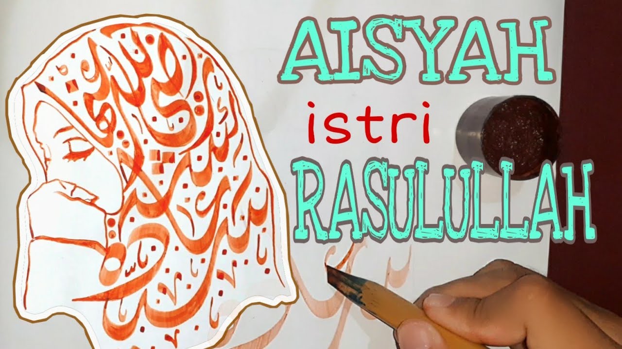 Detail Gambar Kaligrafi Aisyah Nomer 53