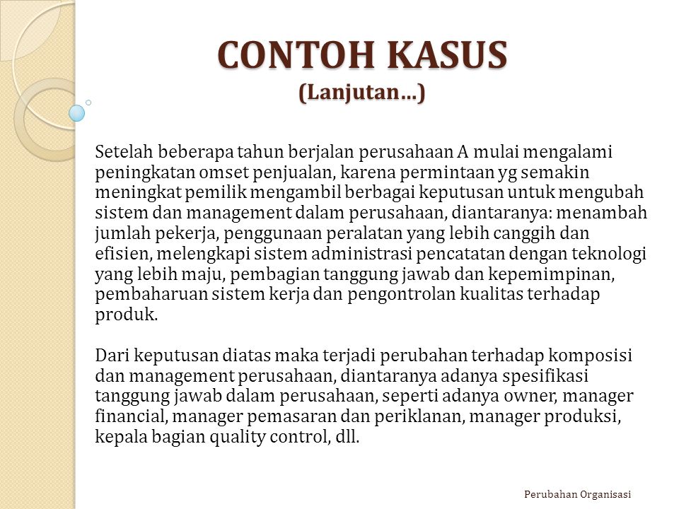 Detail Contoh Kasus Perubahan Organisasi Nomer 2