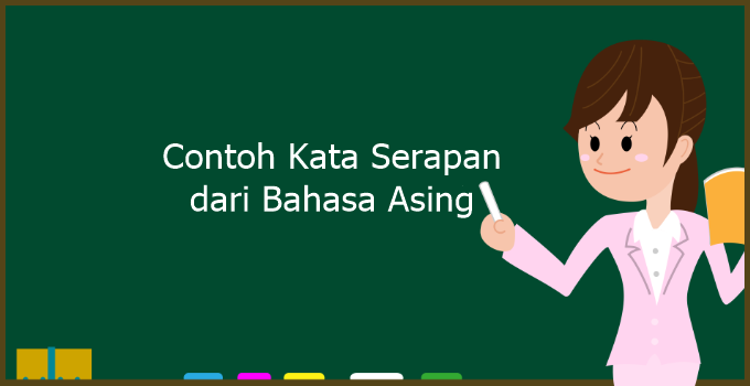 Detail Contoh Kata Asing Nomer 7