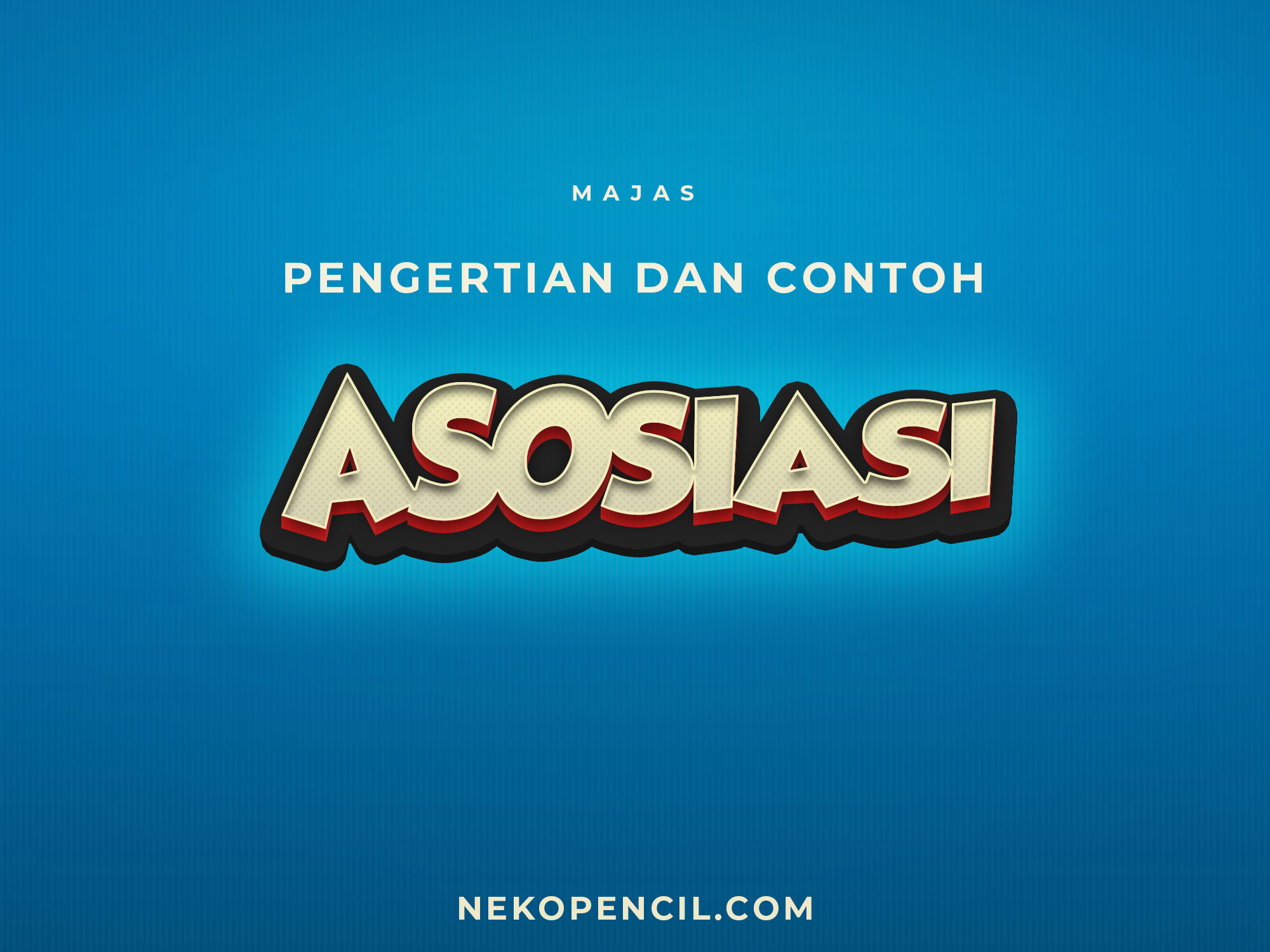 Detail Contoh Kata Asosiasi Nomer 6