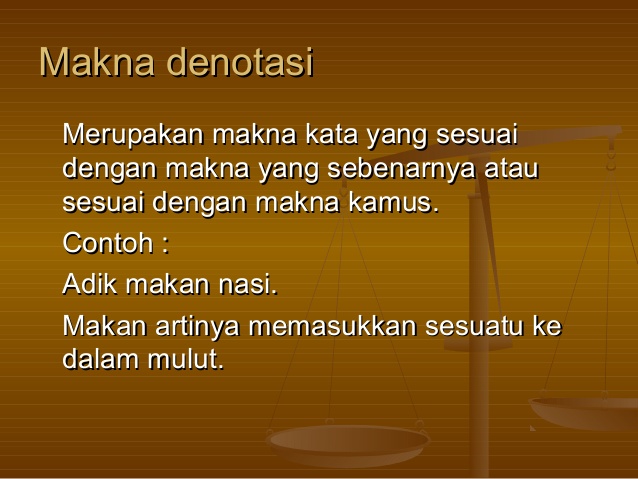 Detail Contoh Kata Denotasi Dan Konotasi Nomer 28