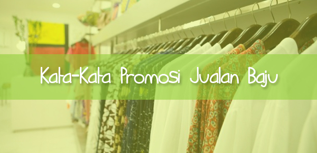 Detail Contoh Kata Kata Promosi Baju Gamis Nomer 26