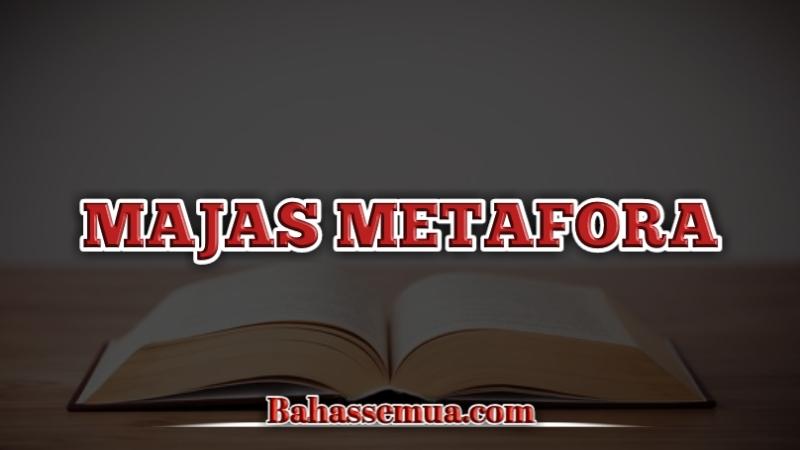 Detail Contoh Kata Metafora Nomer 28