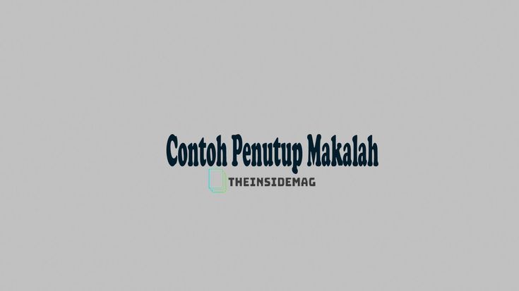 Detail Contoh Kata Penutup Makalah Nomer 43