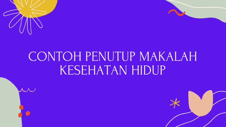 Detail Contoh Kata Penutup Makalah Nomer 45