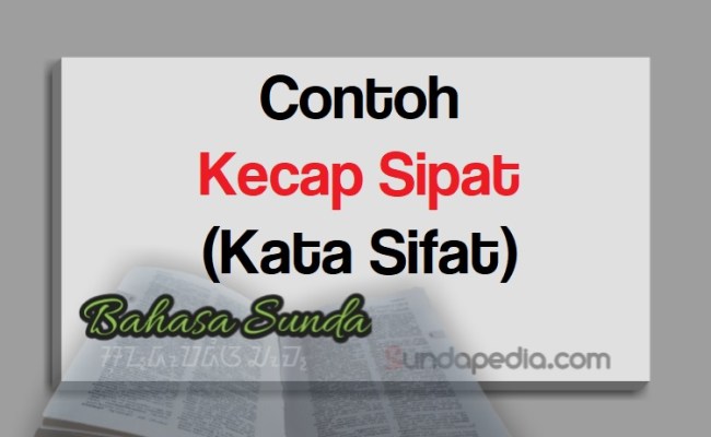 Detail Contoh Kecap Pagawean Nomer 12