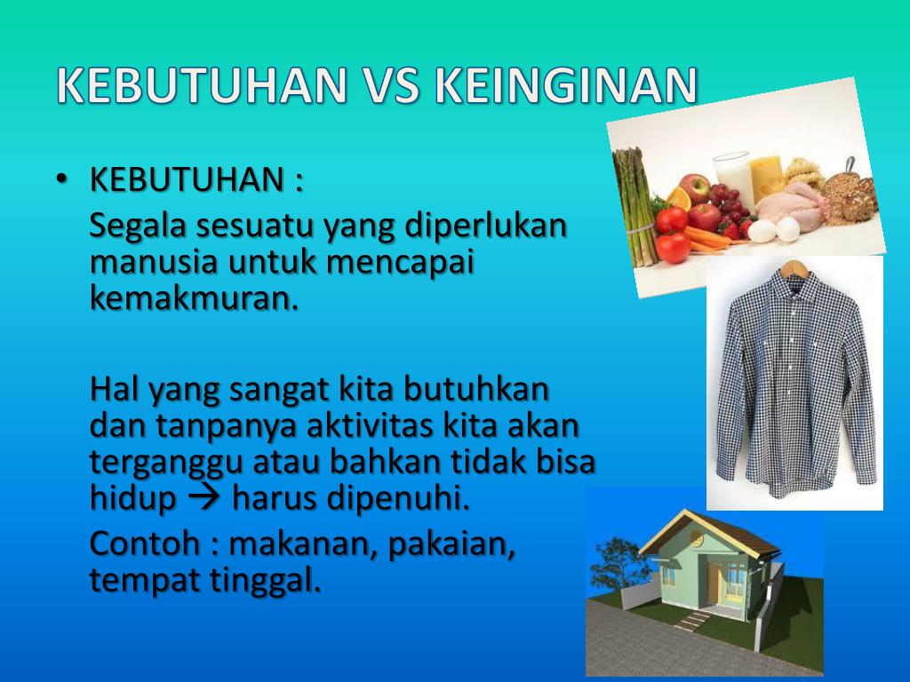 Detail Contoh Keinginan Dan Kebutuhan Nomer 29