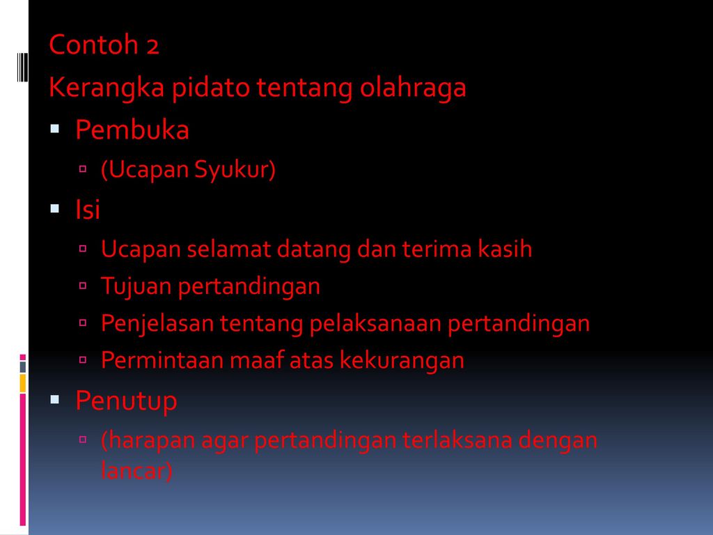 Detail Contoh Kerangka Pidato Nomer 10