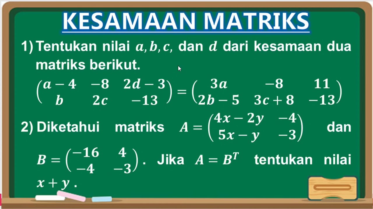 Detail Contoh Kesamaan Dua Matriks Nomer 2