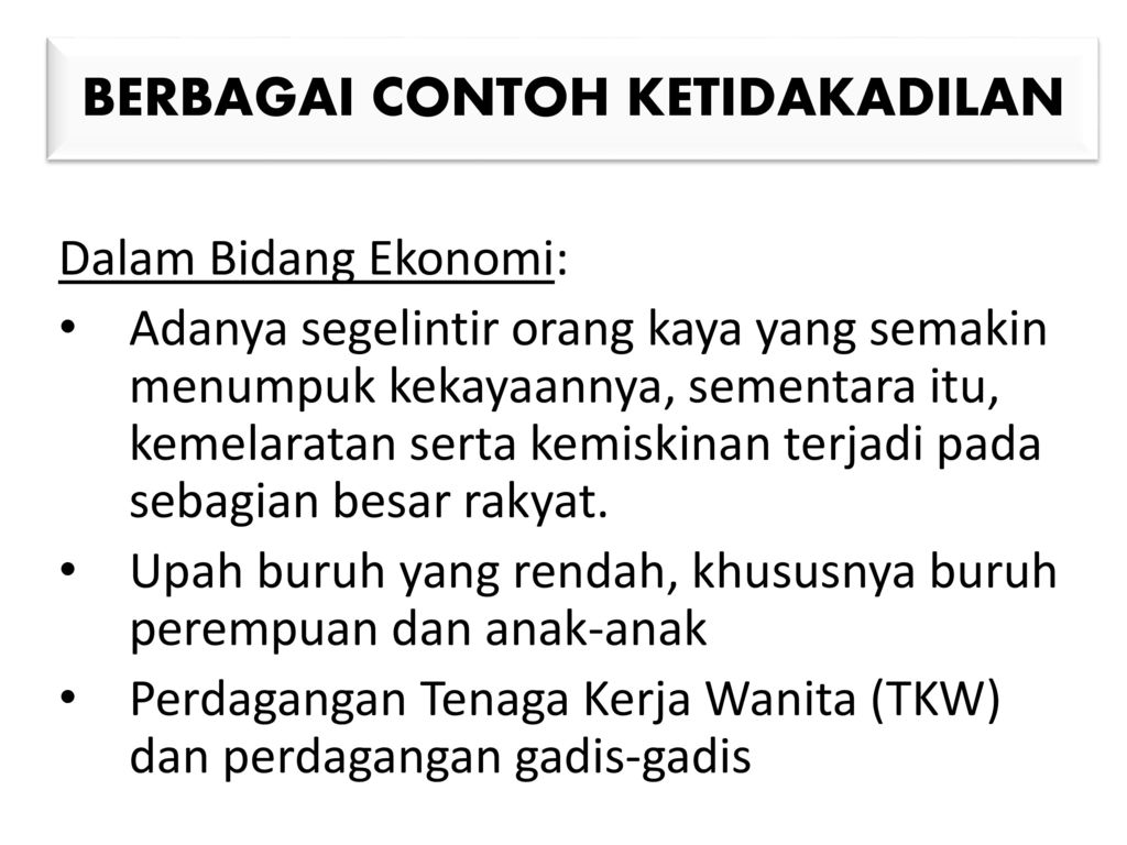 Detail Contoh Ketidakadilan Di Lingkungan Masyarakat Nomer 26