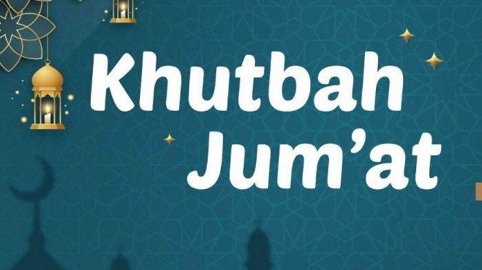 Detail Contoh Khutbah Jumat Lengkap Nomer 40