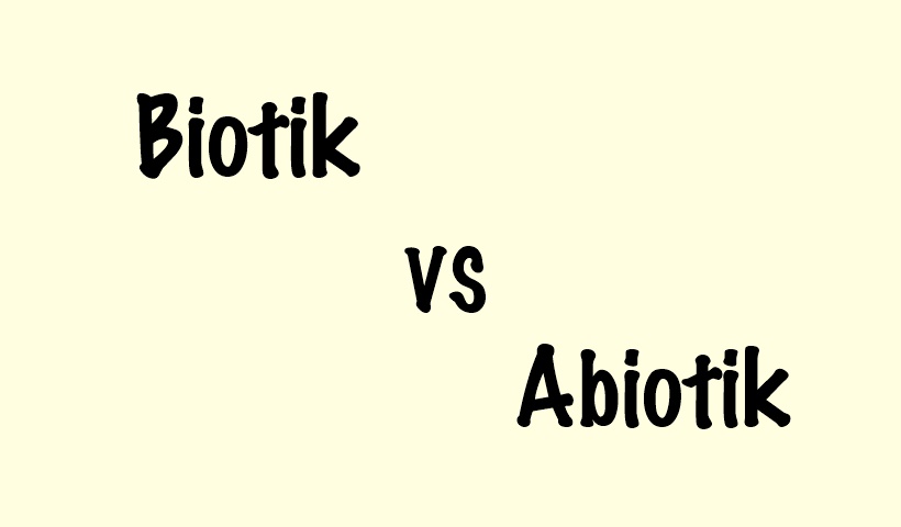 Detail Contoh Komponen Biotik Dan Abiotik Nomer 39