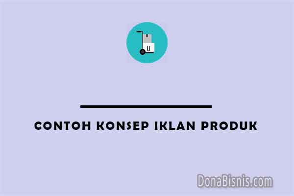 Detail Contoh Konsep Iklan Nomer 17