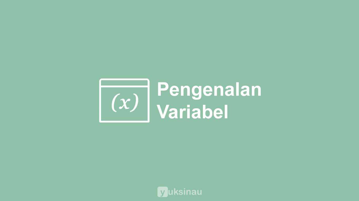 Detail Contoh Konstanta Dan Variabel Nomer 40