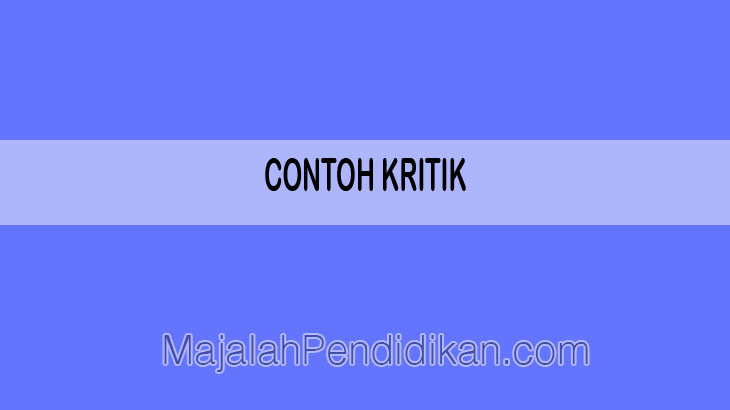 Detail Contoh Kritik Pendidikan Nomer 12