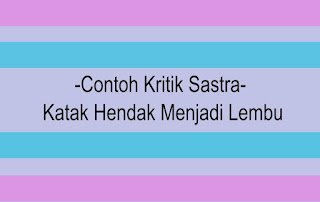 Detail Contoh Kritik Sastra Puisi Nomer 16