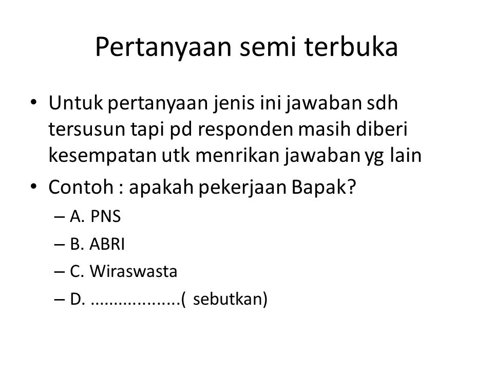 Detail Contoh Kuesioner Terbuka Nomer 39