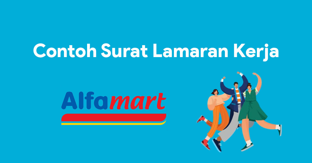 Detail Contoh Lamaran Kerja Di Alfamart Nomer 17