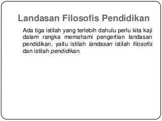 Detail Contoh Landasan Filosofis Pendidikan Nomer 10