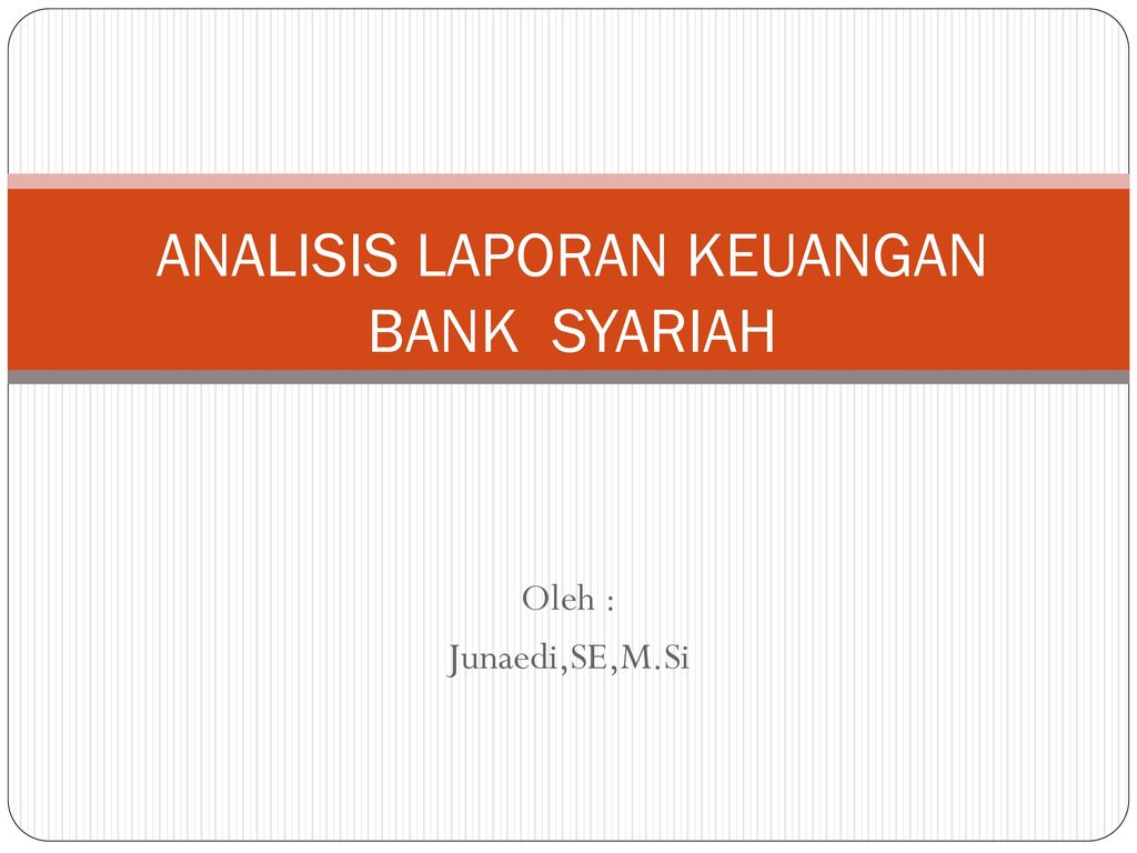 Detail Contoh Laporan Keuangan Bank Syariah Nomer 38