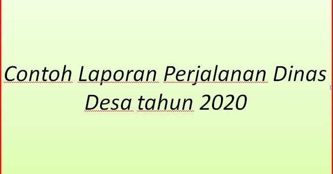 Detail Contoh Laporan Perjalanan Dinas Nomer 39