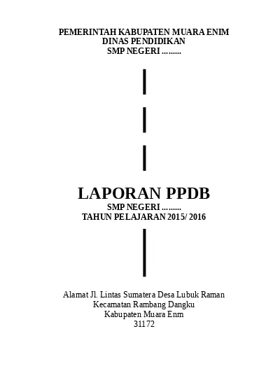 Detail Contoh Laporan Ppdb Nomer 29