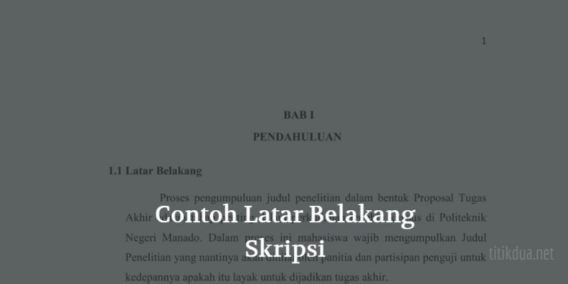 Detail Contoh Latar Belakang Skripsi Nomer 41