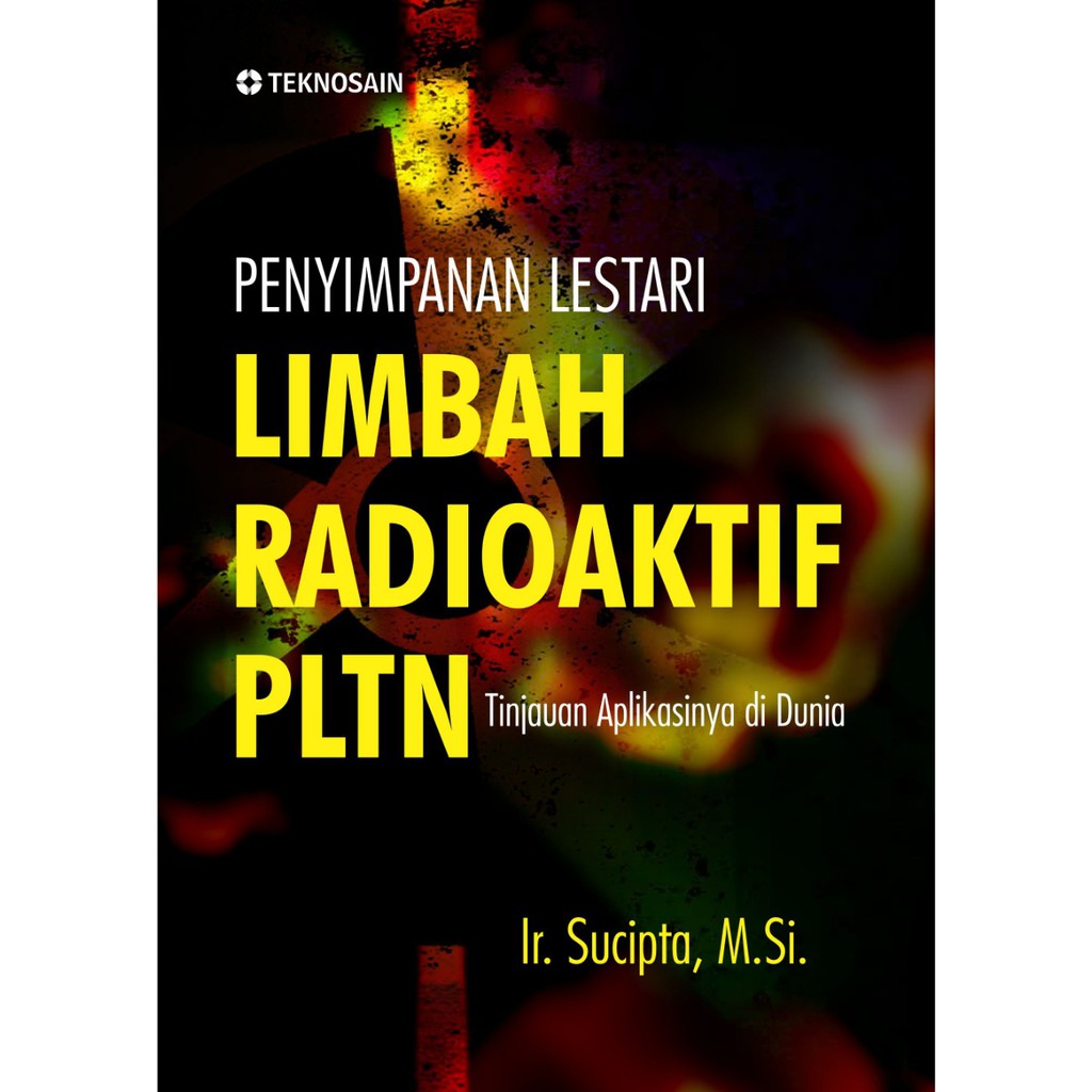 Detail Contoh Limbah Radioaktif Nomer 26