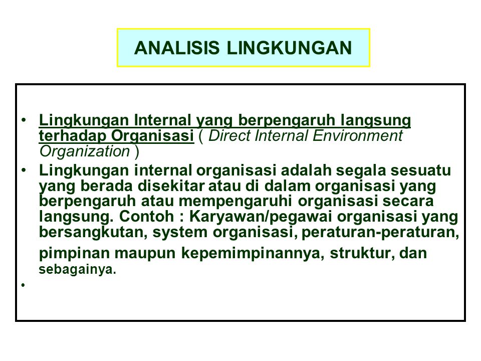 Detail Contoh Lingkungan Internal Dan Eksternal Organisasi Nomer 10