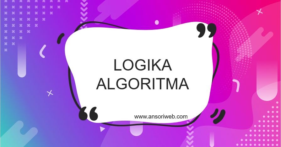 Detail Contoh Logika Dan Algoritma Nomer 30