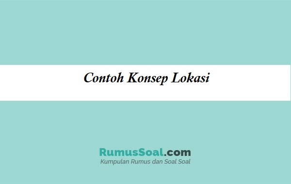 Detail Contoh Lokasi Absolut Nomer 24