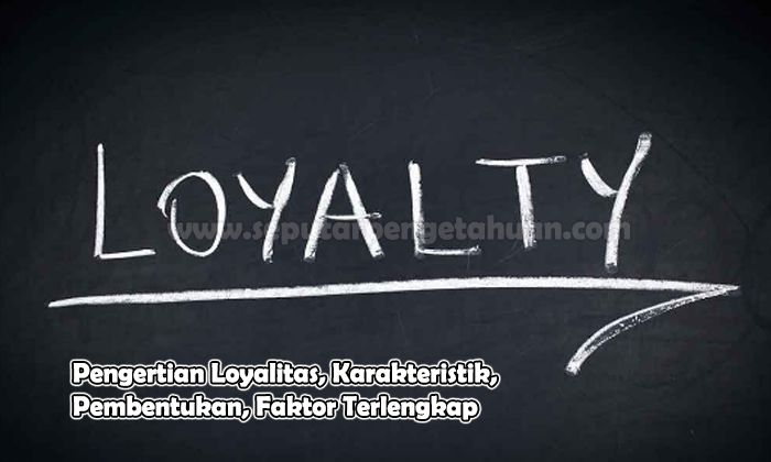 Detail Contoh Loyalitas Dalam Organisasi Nomer 14