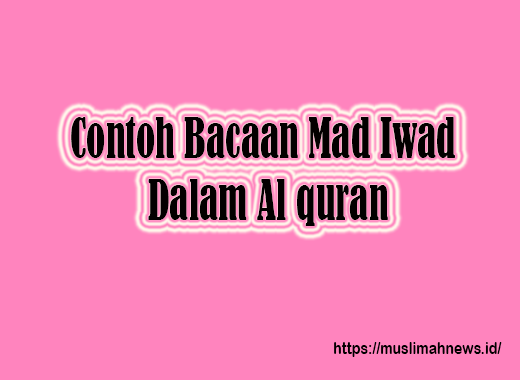 Detail Contoh Mad Badal Di Surat Al Baqarah Nomer 44