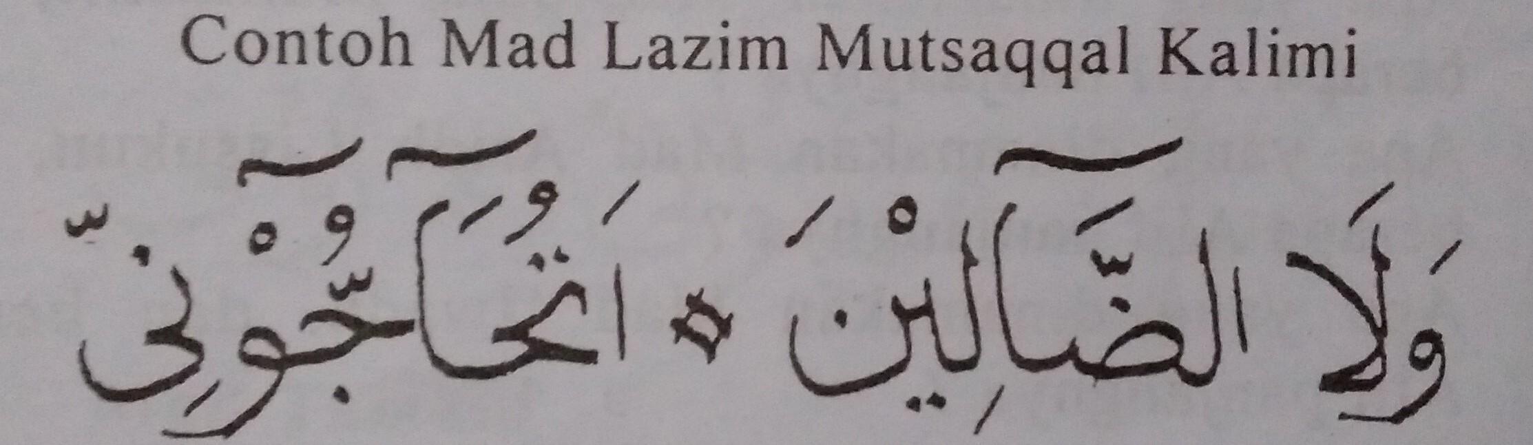 Detail Contoh Mad Lazim Mutsaqol Kalimi Nomer 25