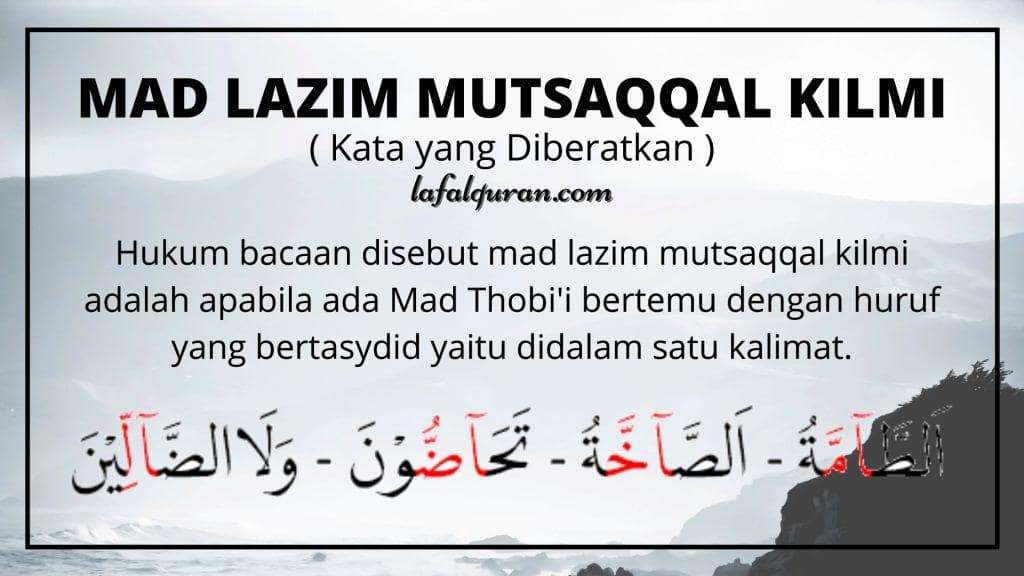 Detail Contoh Mad Lazim Mutsaqol Kalimi Nomer 4