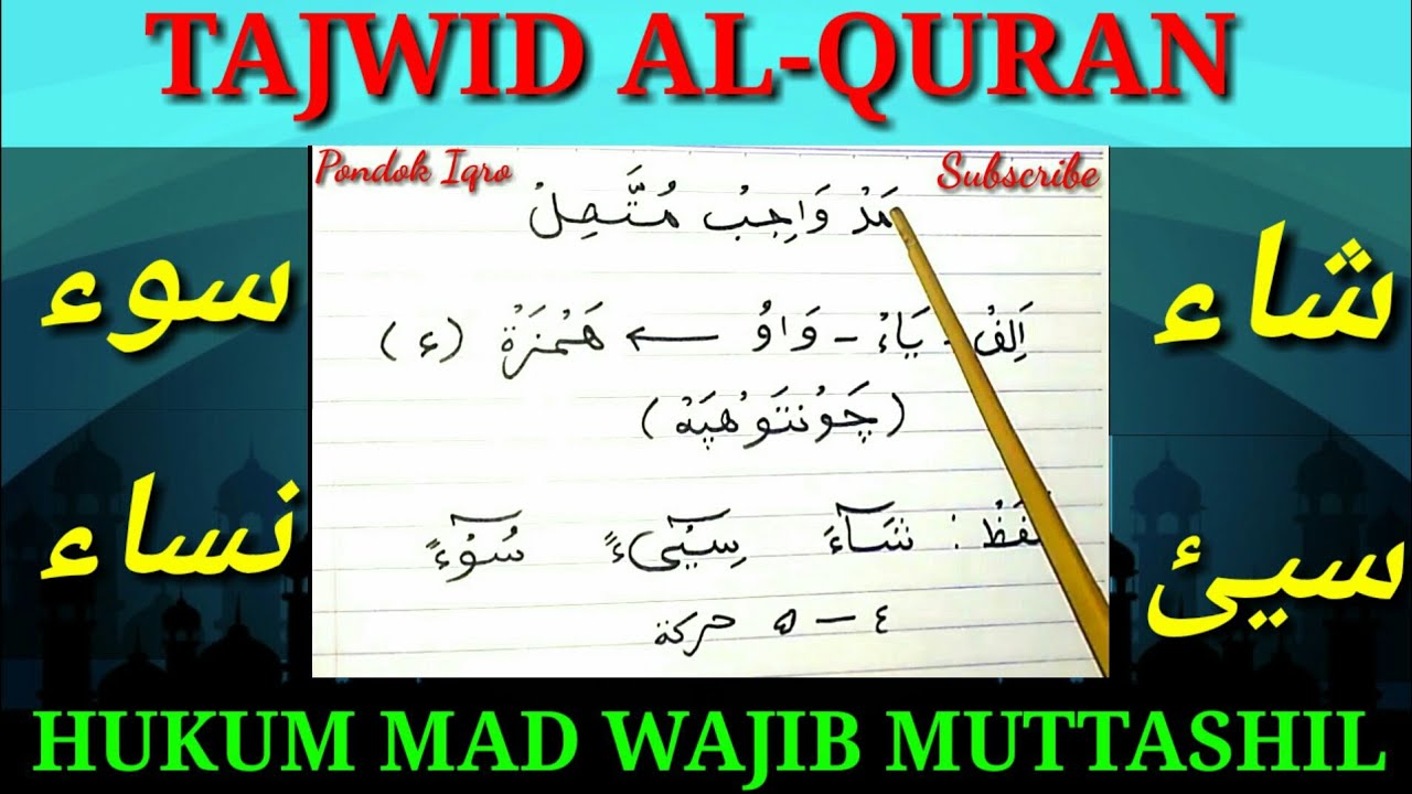 Detail Contoh Mad Wajib Muttasil Dalam Al Quran Nomer 41