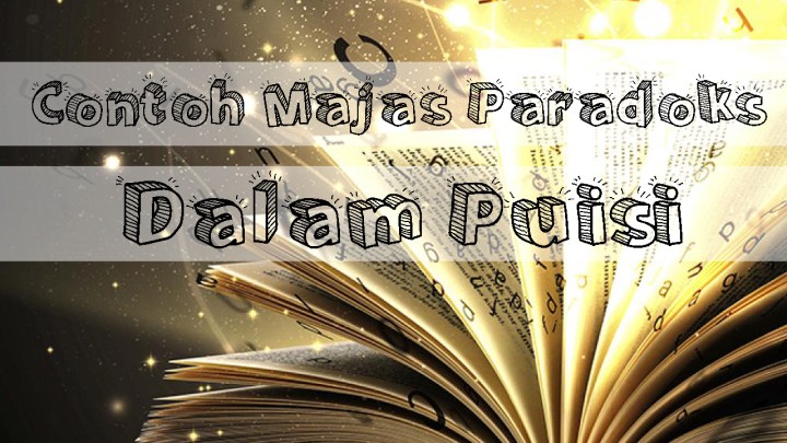 Detail Contoh Majas Paradoks Nomer 27