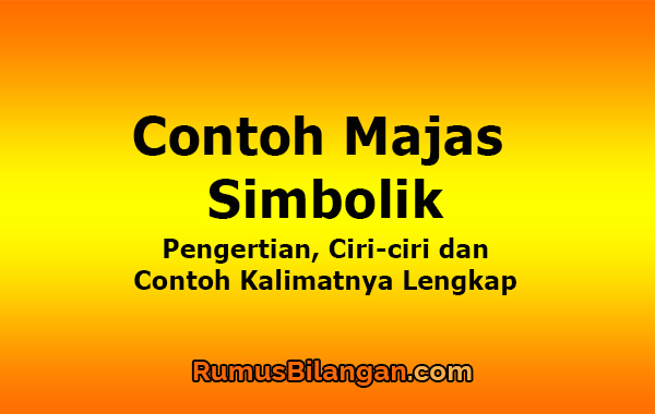 Detail Contoh Majas Simbolik Nomer 3