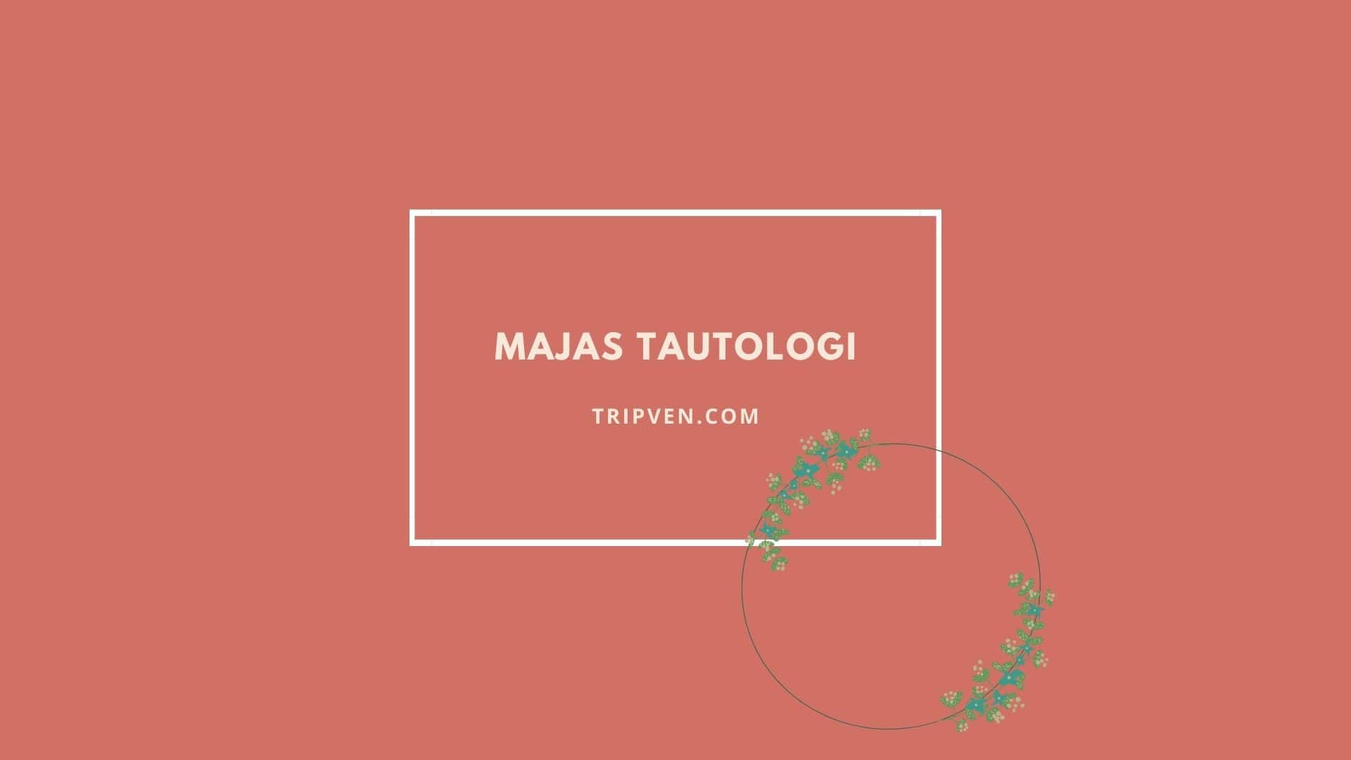 Detail Contoh Majas Tautologi Nomer 15