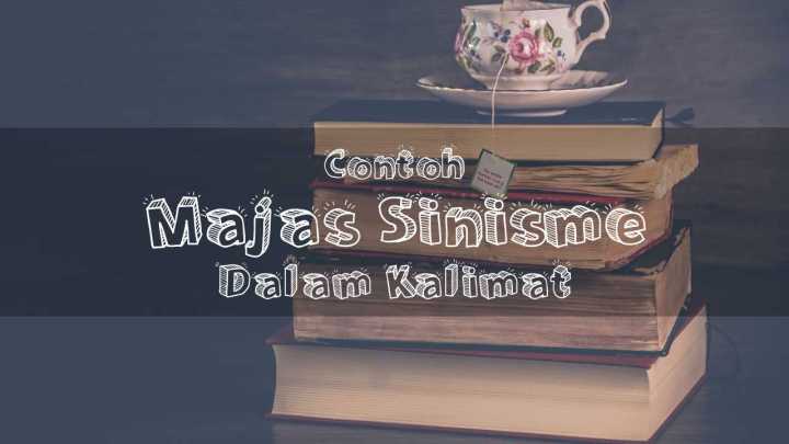 Detail Contoh Majas Tautologi Nomer 20