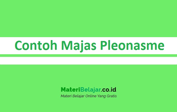 Detail Contoh Majas Tautologi Nomer 55