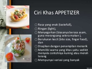 Detail Contoh Makanan Appetizer Sampai Dessert Nomer 5