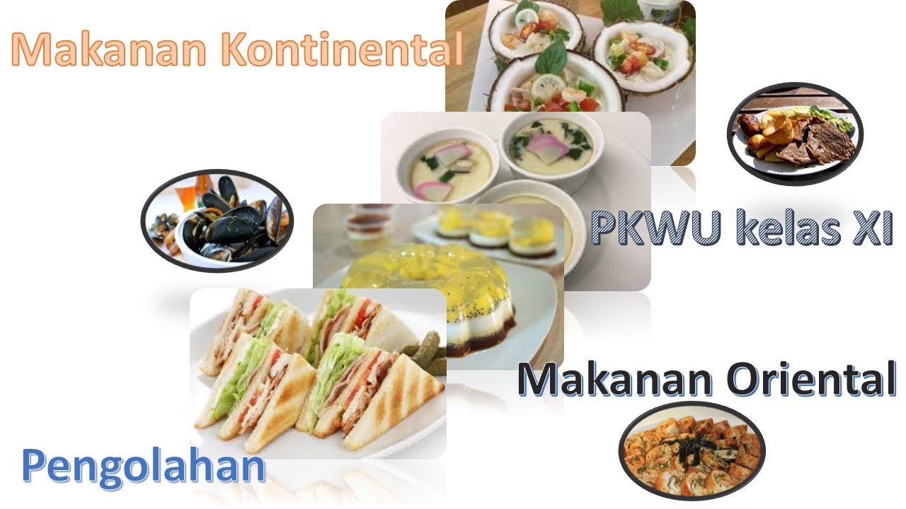 Detail Contoh Makanan Kontinental Dan Oriental Nomer 36