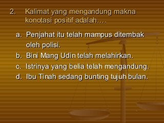 Detail Contoh Makna Denotasi Dan Konotasi Nomer 53