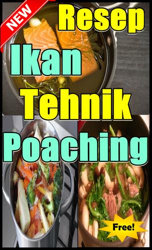 Detail Contoh Masakan Poaching Nomer 14