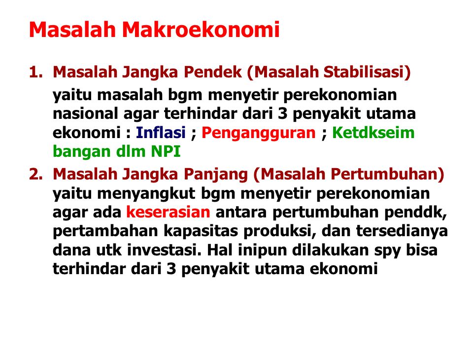 Detail Contoh Masalah Ekonomi Makro Nomer 2