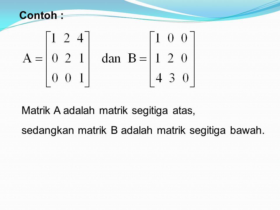 Detail Contoh Matriks Segitiga Atas Nomer 13